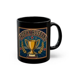 Trophy Husband – Black Mug – Sip Like a Winner