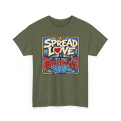 Spread the Love the Brooklyn Way – Unisex T-Shirt – Brooklyn Street Art Style - Image 19