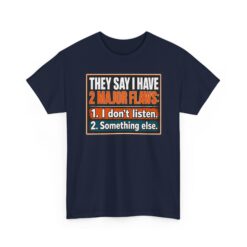 They Say I Have Two Major Flaws – Black Mug – Something About Listening - Image 18