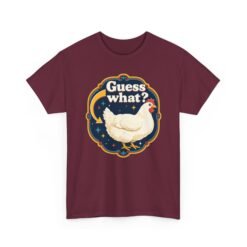 Guess What? Chicken Butt – Unisex T-Shirt – Classic Chicken Punchline - Image 20