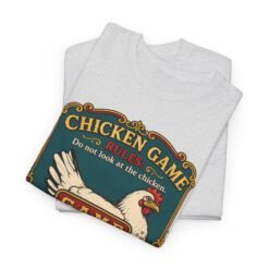 Chicken Game Rules: Do Not Look at the Chicken – Unisex T-Shirt – You Already Lost - Image 3