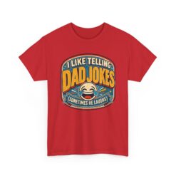 I Like Telling Dad Jokes (Sometimes He Laughs) – Unisex T-Shirt – Maximum Pun Damage - Image 20