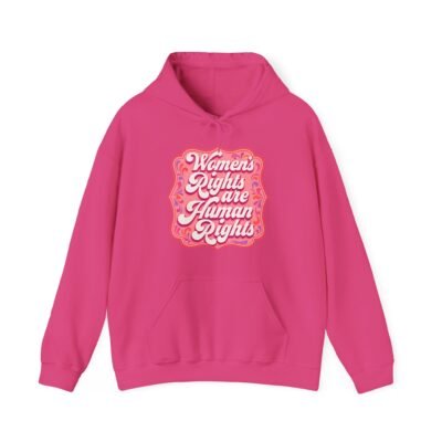 Women’s Rights Are Human Rights – Unisex Hoodie – Warmth with a Voice
