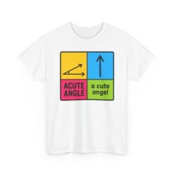 Acute Angle / A Cute Angel – Unisex T-Shirt – Geometry Has Never Been This Adorable - Image 7