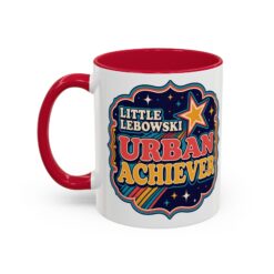 Little Lebowski Urban Achiever – Accent Color Mug – Modest Goals, Strong Coffee - Image 22