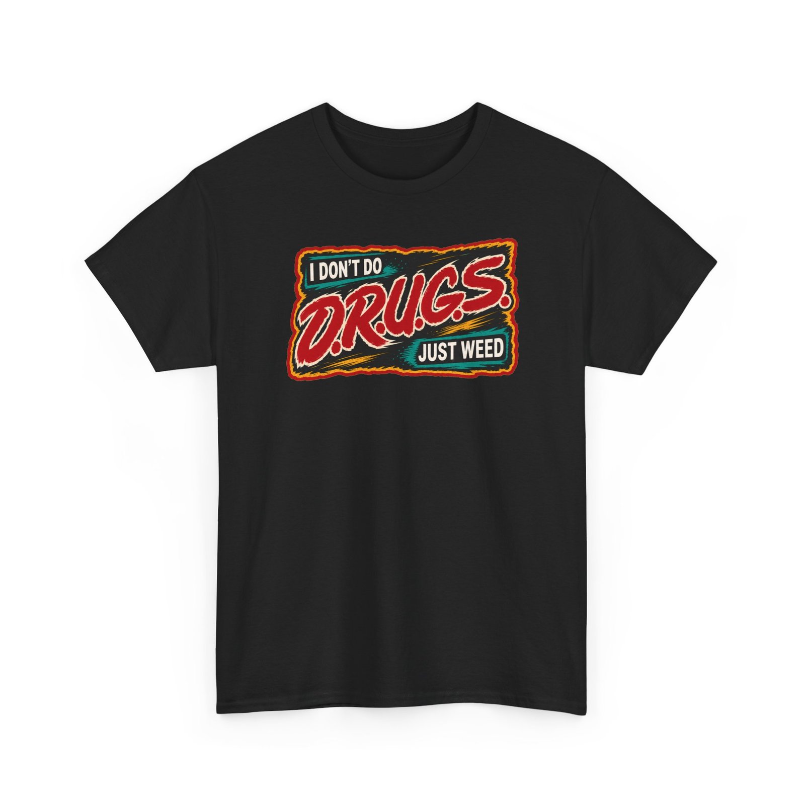 I Don’t Do Drugs, Just Weed – Unisex Funny Cannabis T-Shirt - Image 20
