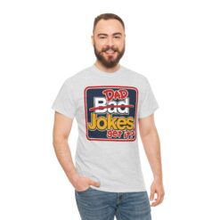 Dad Jokes – Unisex T-Shirt – Get It? You Will. - Image 4