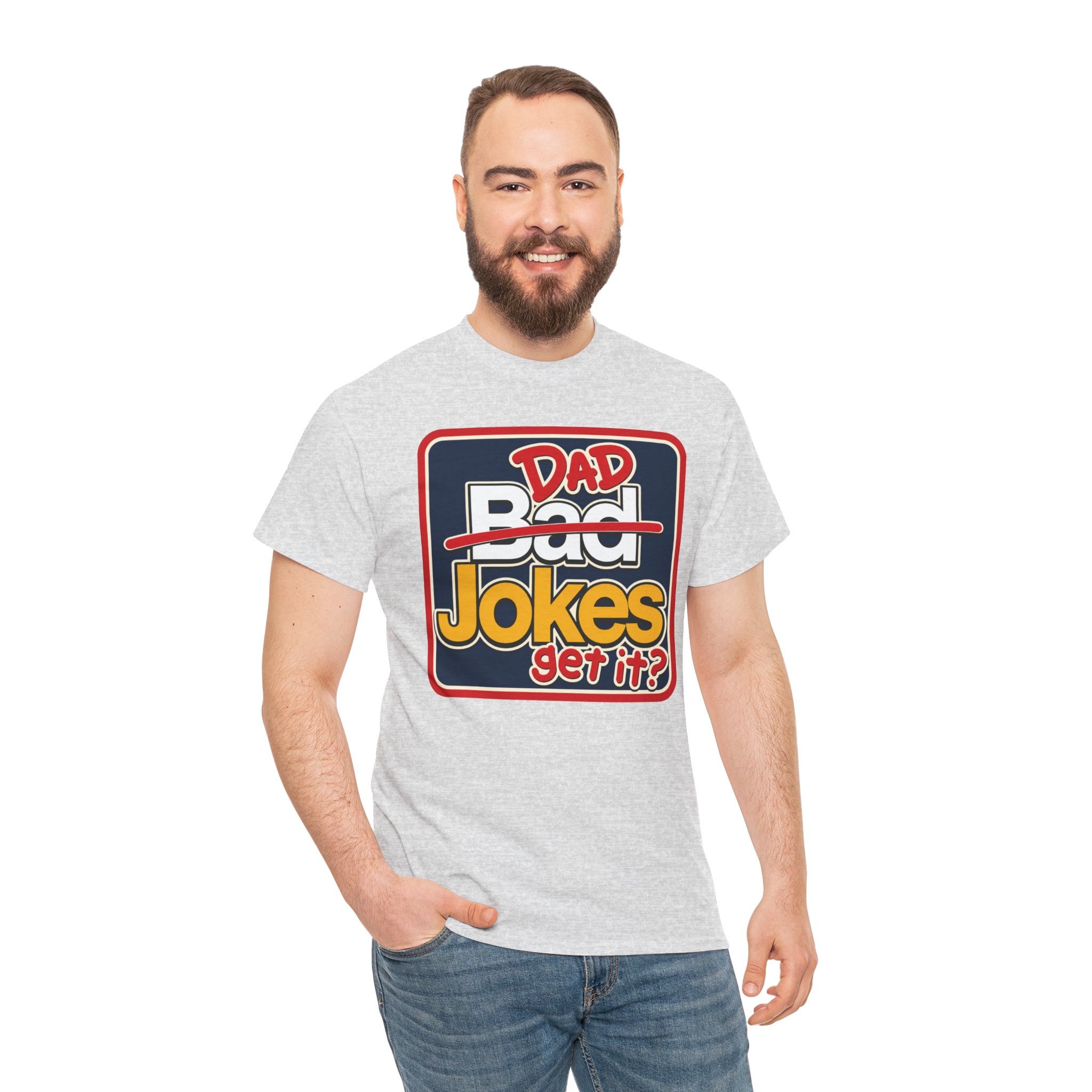 Dad Jokes – Unisex T-Shirt – Get It? You Will. - Image 4