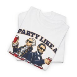 Party Like a Prez – Unisex T-Shirt – Founding Fathers Gone Wild - Image 10