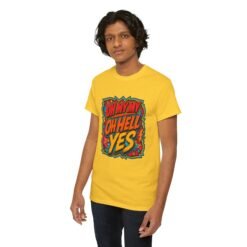 Oh My My, Oh Hell Yes – Unisex T-Shirt – Rock and Roll Attitude - Image 7