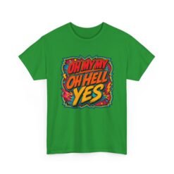 Oh My My, Oh Hell Yes – Unisex T-Shirt – Rock and Roll Attitude - Image 17