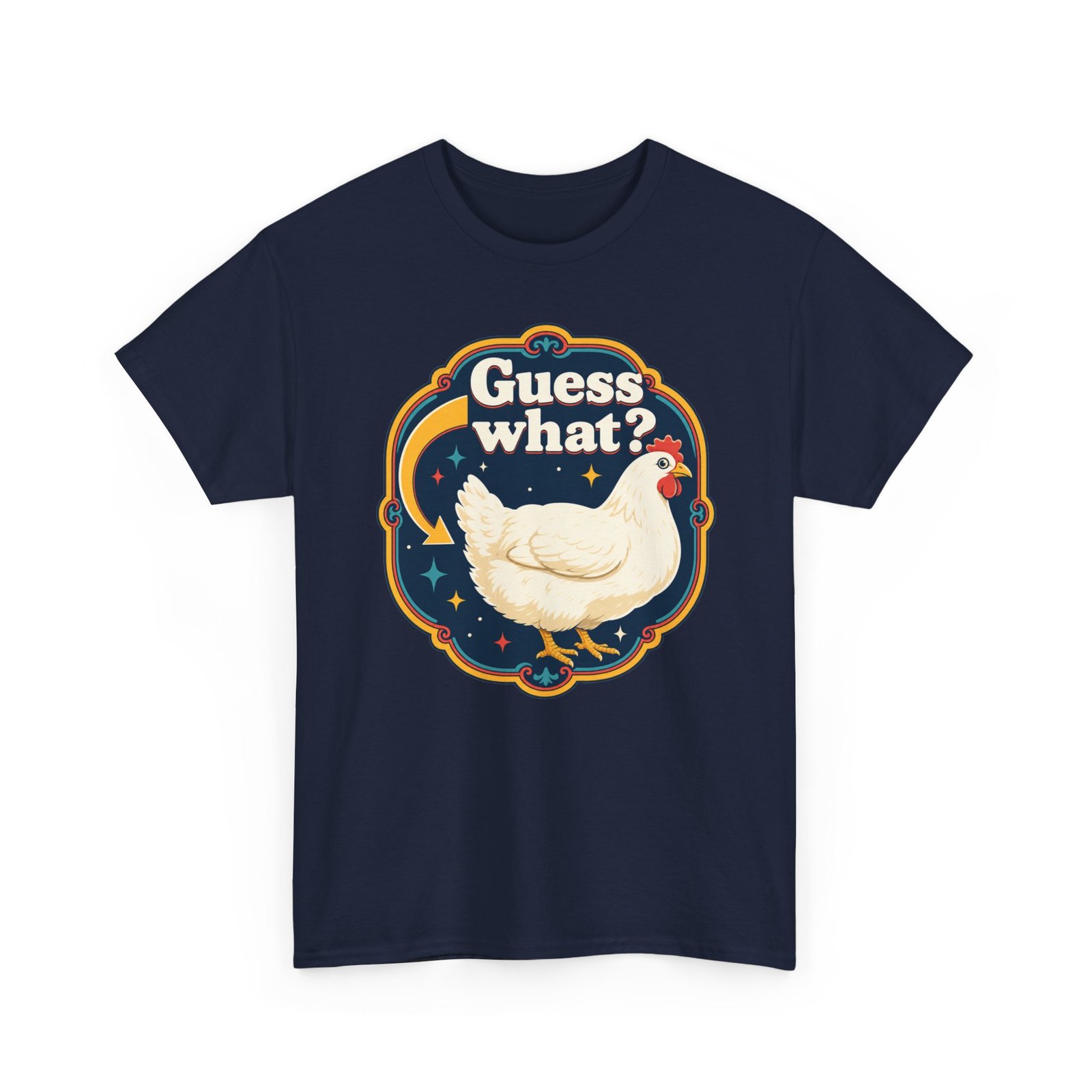 Guess What? Chicken Butt – Unisex T-Shirt – Classic Chicken Punchline - Image 25