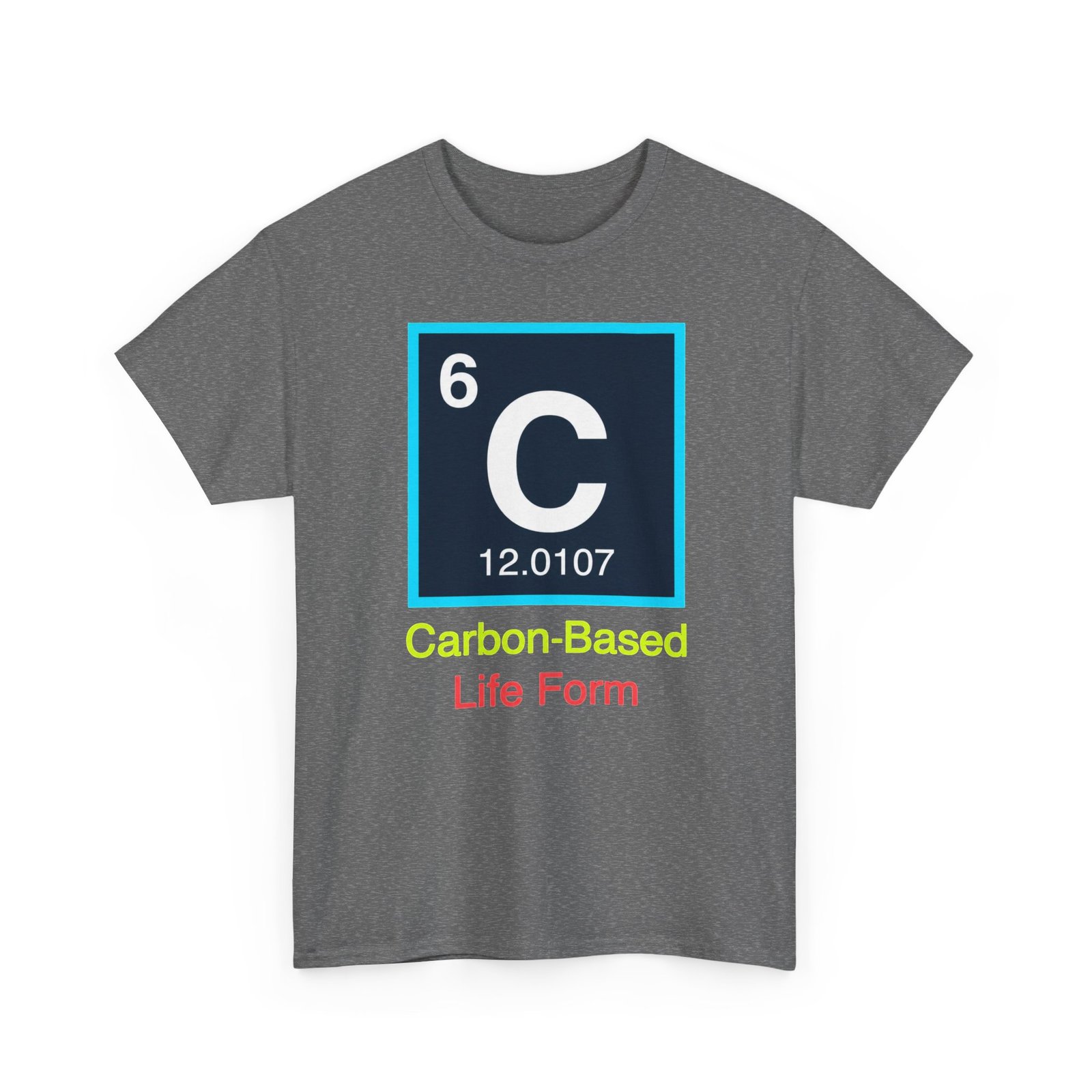 Carbon Based Life Form – Unisex T-Shirt – Science, Simplified - Image 23