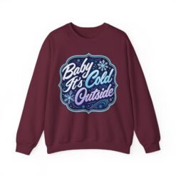 Baby It’s Cold Outside – Unisex Sweatshirt – Warm Style for Chilly Days - Image 10