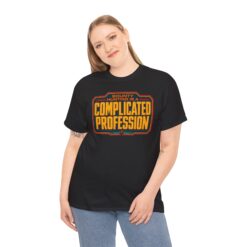 Alternative view of Bounty Hunting Is a Complicated Profession – Unisex T-Shirt – This Is the Job