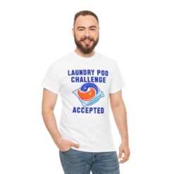 Alternative view of Laundry Pod Challenge Accepted – Unisex T-Shirt – Please Don’t Actually Do It