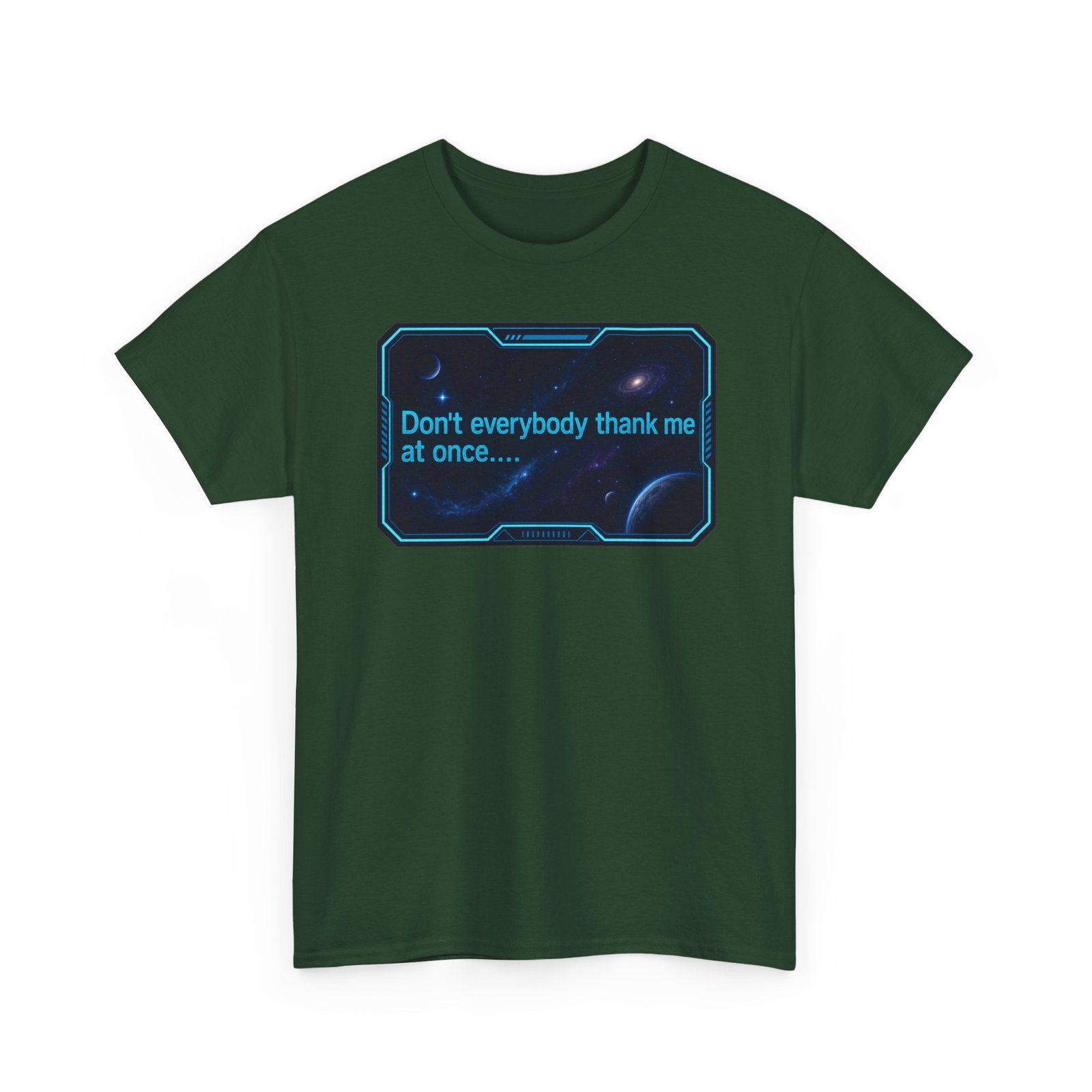 Don’t Everybody Thank Me at Once – Unisex T-Shirt – Modesty Not Included - Image 14