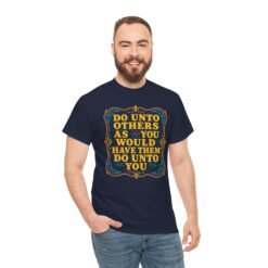 The Golden Rule – Unisex T-Shirt – Treat Others the Way You Want to Be Treated - Image 8
