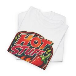 Hot Stuff Comin' Through! - Unisex T-Shirt – Spicy, Bold, and Ready to Roll - Image 11