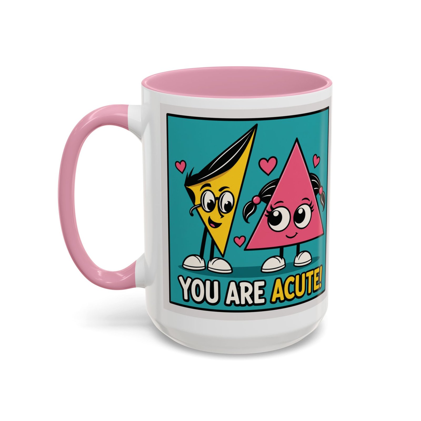 You Are Acute - Color Accent Mug – Funny Geometry, Math Pun - Teacher - Image 22