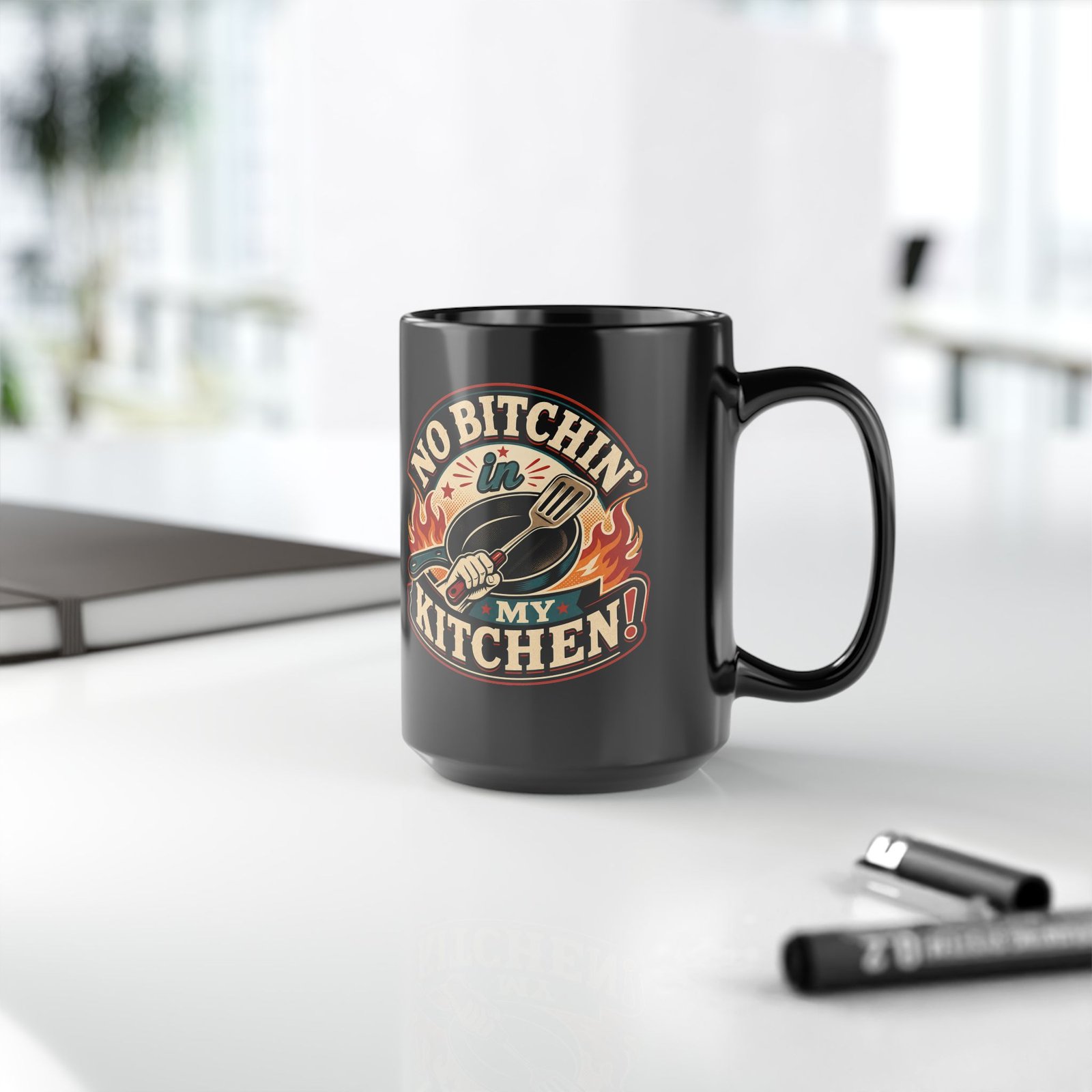 No Bitchin’ in My Kitchen – Black Mug – Complaints Are Not on the Menu - Image 10