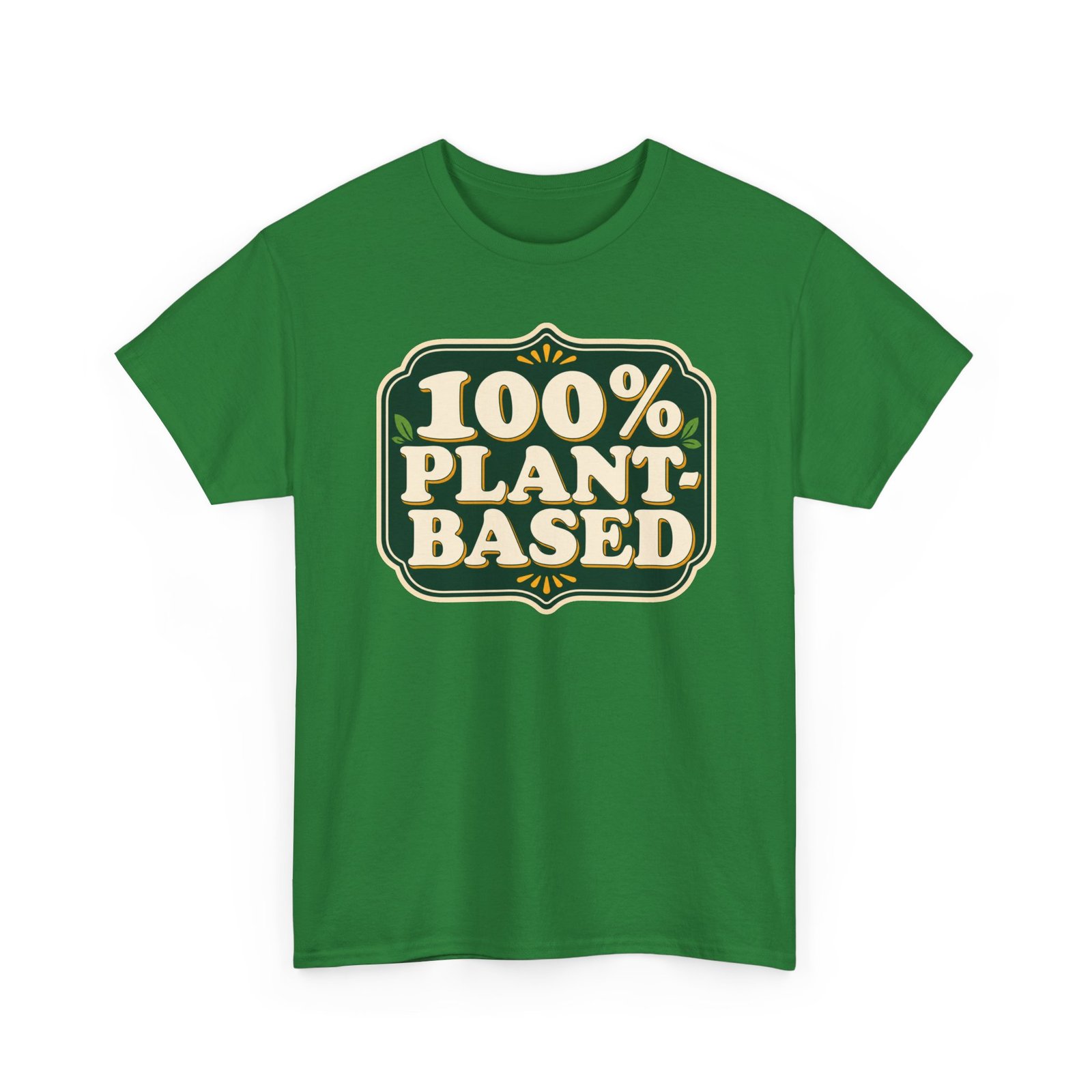 100% Plant Based - Unisex T-Shirt – Funny Vegan, Vegetarian and Plant Lover - Image 13