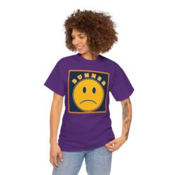 Bummer – Unisex T-Shirt – Some Days Just Be Like That - Image 4