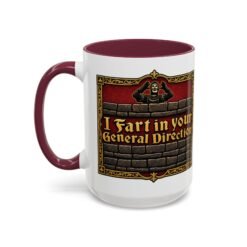 I Fart in Your General Direction - Color Accent Mug – Monty Python French Taunter Coffee Mug - Image 38