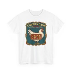 Chicken Game Rules: Do Not Look at the Chicken – Unisex T-Shirt – You Already Lost - Image 19