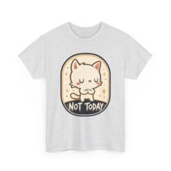 Not Today – Unisex T-Shirt – Cattitude Activated - Image 12