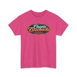 Cheers Brochacho – Unisex T-Shirt – For Bros, Beers, and Big Laughs - Image 19