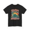 I Believe in Dinosaurs - Unisex T-Shirt – Prehistoric Positivity, Present Day Vibes