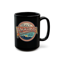 Elect Baggins for The Shire – Black 11oz or 15oz Mug – Vote for Second Breakfast - Image 6