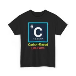 Carbon Based Life Form – Unisex T-Shirt – Science, Simplified - Image 19