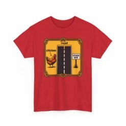 Chicken Crossing – Unisex T-Shirt – The Mystery Finally Solved - Image 27