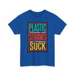 Plastic Straws Suck – Unisex T-Shirt – A Pun with a Point