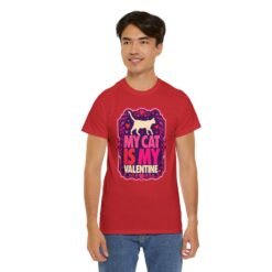 My Cat Is My Valentine - Unisex T-Shirt – True Love Has Whiskers - Image 6
