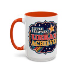 Little Lebowski Urban Achiever – Accent Color Mug – Modest Goals, Strong Coffee - Image 40