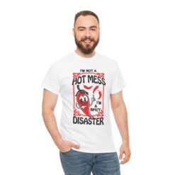 Alternative view of I’m Not a Hot Mess, I’m a Spicy Disaster – Unisex T-Shirt – Chaos With a Kick