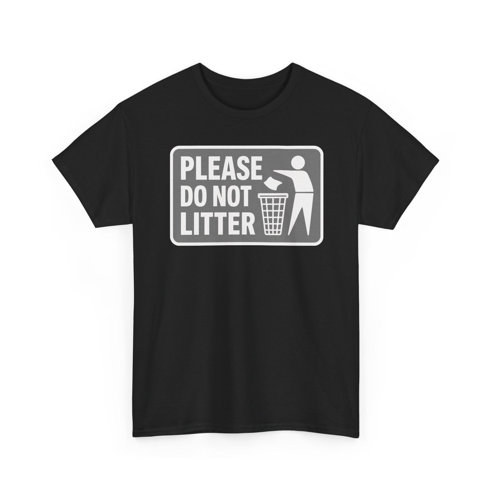Please Do Not Litter – Unisex T-Shirt – Keep It Clean, People - Image 11