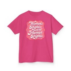 Women’s Rights Are Human Rights – Kids T-Shirt – Raising Voices Early