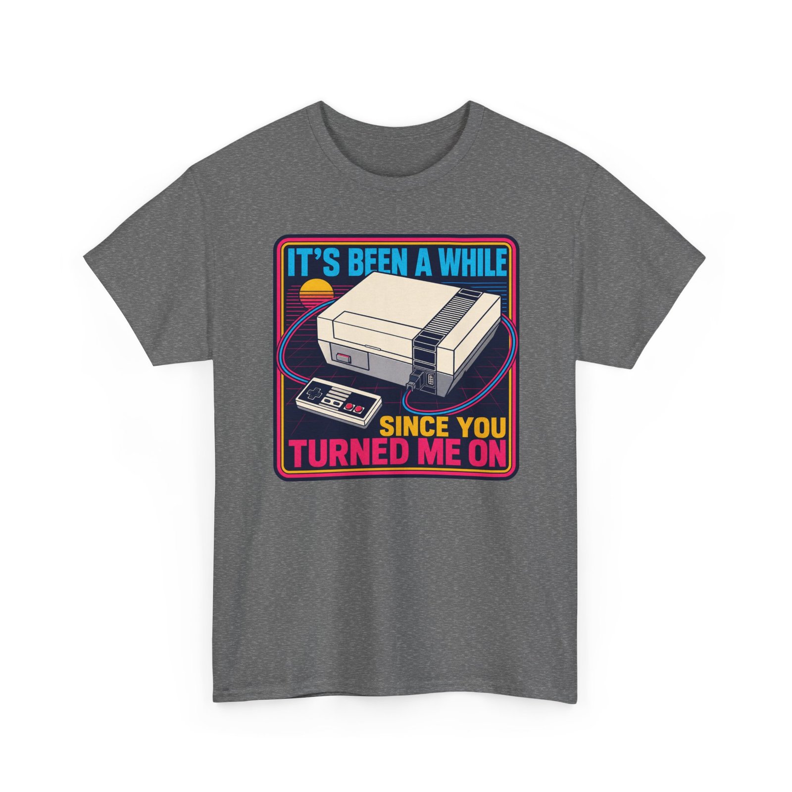 It’s Been a While Since You Turned Me On – Unisex T-Shirt – Retro Gamer Humor - Image 23