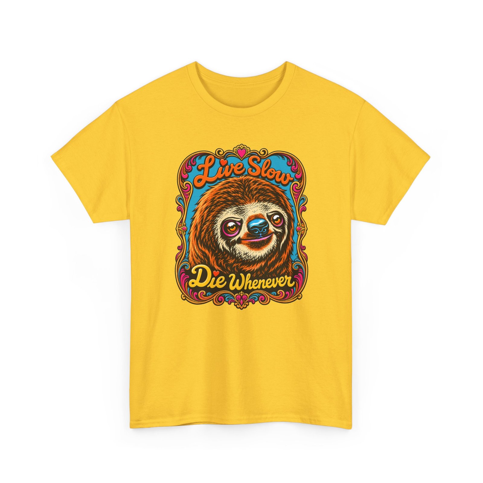 Live Slow, Die Whenever - Unisex T-Shirt – Sloth Life Approved - Image 16