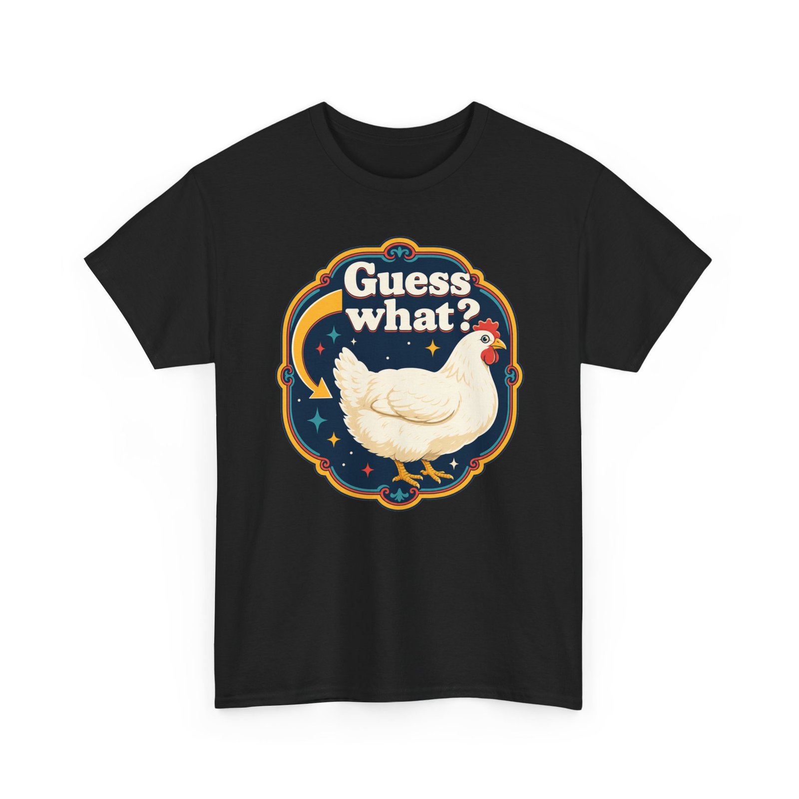 Guess What? Chicken Butt – Unisex T-Shirt – Classic Chicken Punchline - Image 19