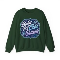 Baby It’s Cold Outside – Unisex Sweatshirt – Warm Style for Chilly Days - Image 11
