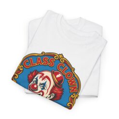 Alternative view of Class Clown – Unisex T-Shirt – Graduated at the Top of the Laughing Class