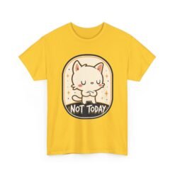 Not Today – Unisex T-Shirt – Cattitude Activated - Image 17