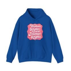 Women’s Rights Are Human Rights – Unisex Hoodie – Warmth with a Voice - Image 13
