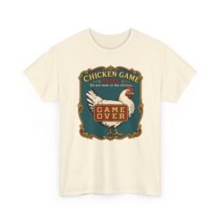 Chicken Game Rules: Do Not Look at the Chicken – Unisex T-Shirt – You Already Lost - Image 22