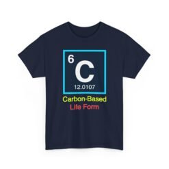 Carbon Based Life Form – Unisex T-Shirt – Science, Simplified - Image 25